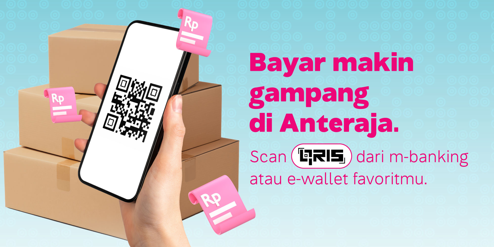 Kini bayar di aplikasi Anteraja bisa pakai QRIS!